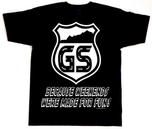 BEEMER GS t-shirt "GS - BECAUSE WEEKENDS WERE MADE FOR FUN!"